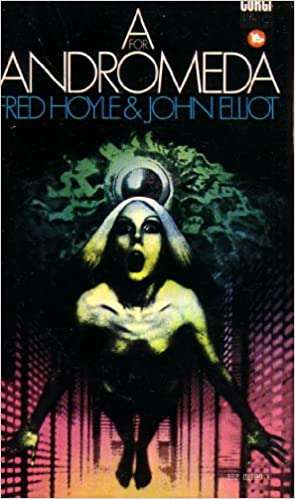 A for Andromeda Fred Hoyle & John Elliot