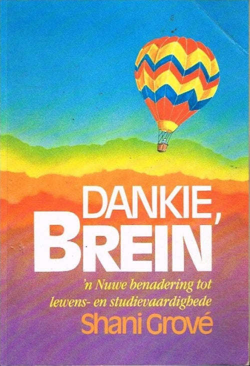 Dankie, Brein - Shani Grove