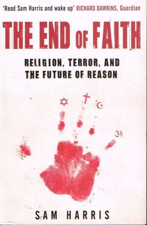 The End of Faith - Sam Harris