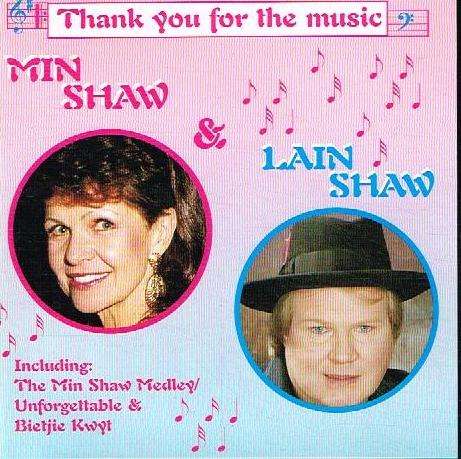 Min Shaw & Lain Shaw - Thank You For The Music