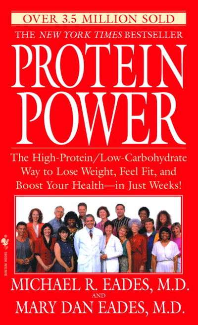 Protein Power: The High-Protein/Low-Carbohydrate Way to Lose Weight, Feel Fit, and Boost Your Hea...