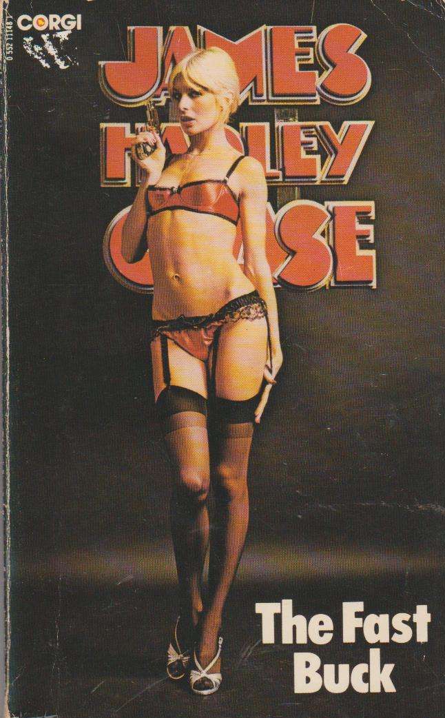 The Fast Buck - James Hadley Chase
