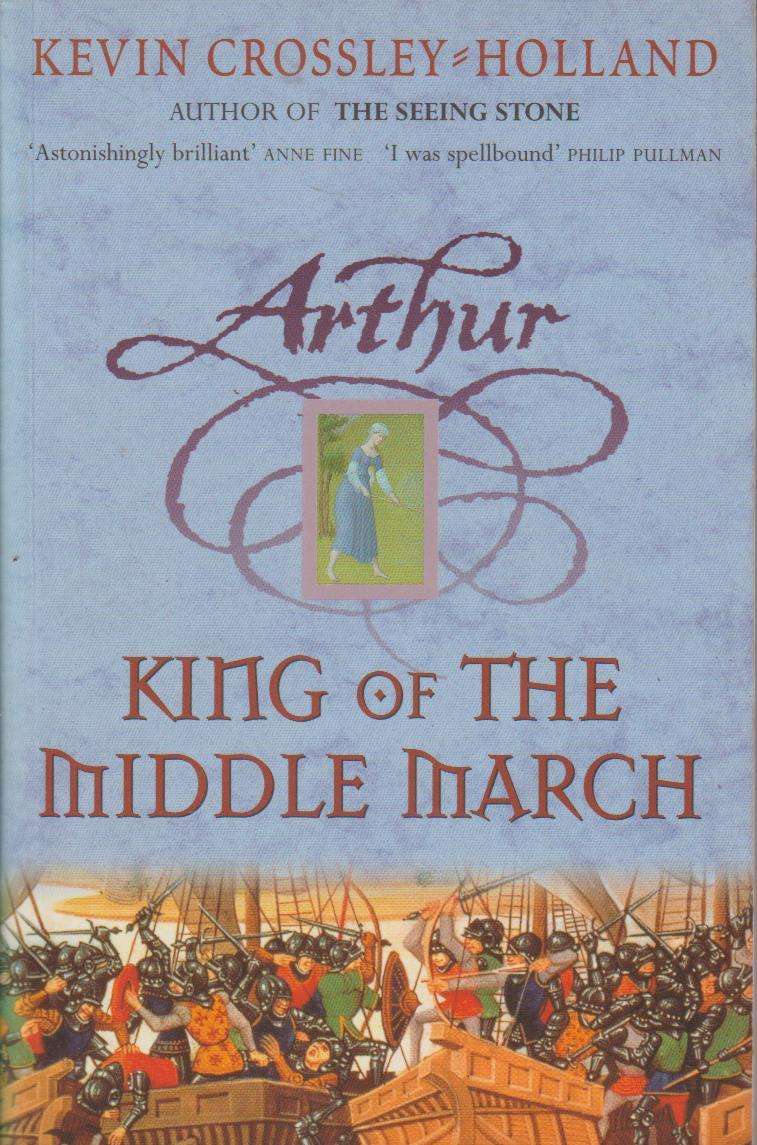 King of the Middle March - Kevin Crossley-Holland