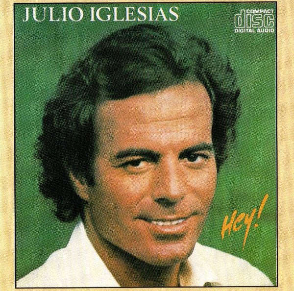 Julio Iglesias - Hey!