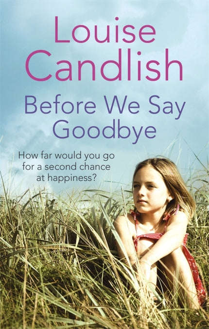 Before We Say Goodbye Louise Candlish