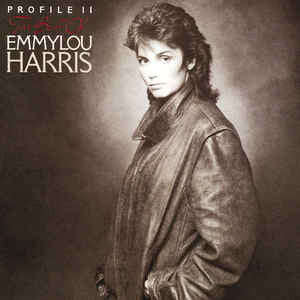 Emmylou Harris - Profile II: The Best Of Emmylou Harris