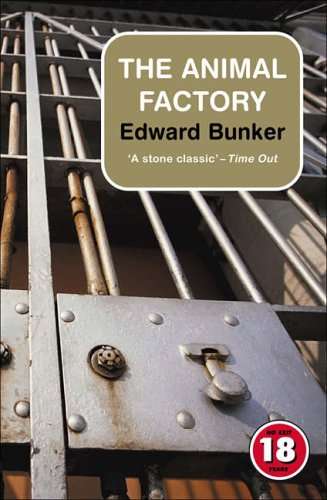 The Animal Factory Edward Bunker