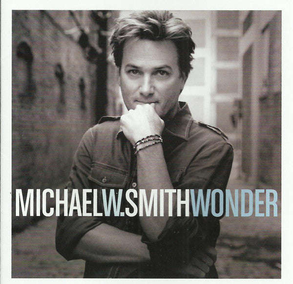 Michael W. Smith - Wonder