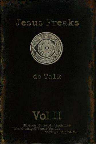 Jesus Freaks: DC Talk Vol II - Toby McKeehan