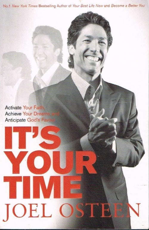 It's Your Time - Joel Osteen