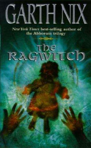 The Ragwitch - Garth Nix