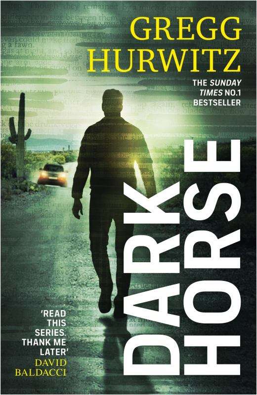 Dark Horse - Gregg Hurwitz