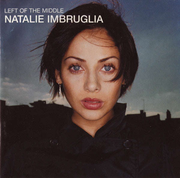 Natalie Imbruglia - Left Of The Middle