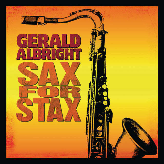 Gerald Albright - Sax For Stax