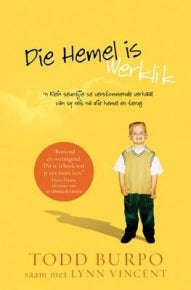 Die Hemel is Werklik - Todd Burpo