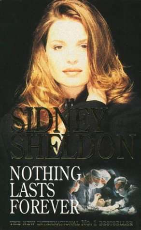Nothing Lasts Forever Sidney Sheldon