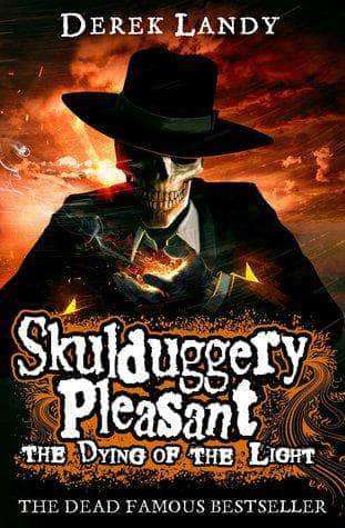 Skulduggery Pleasant The Dying of the Light Derek Landy