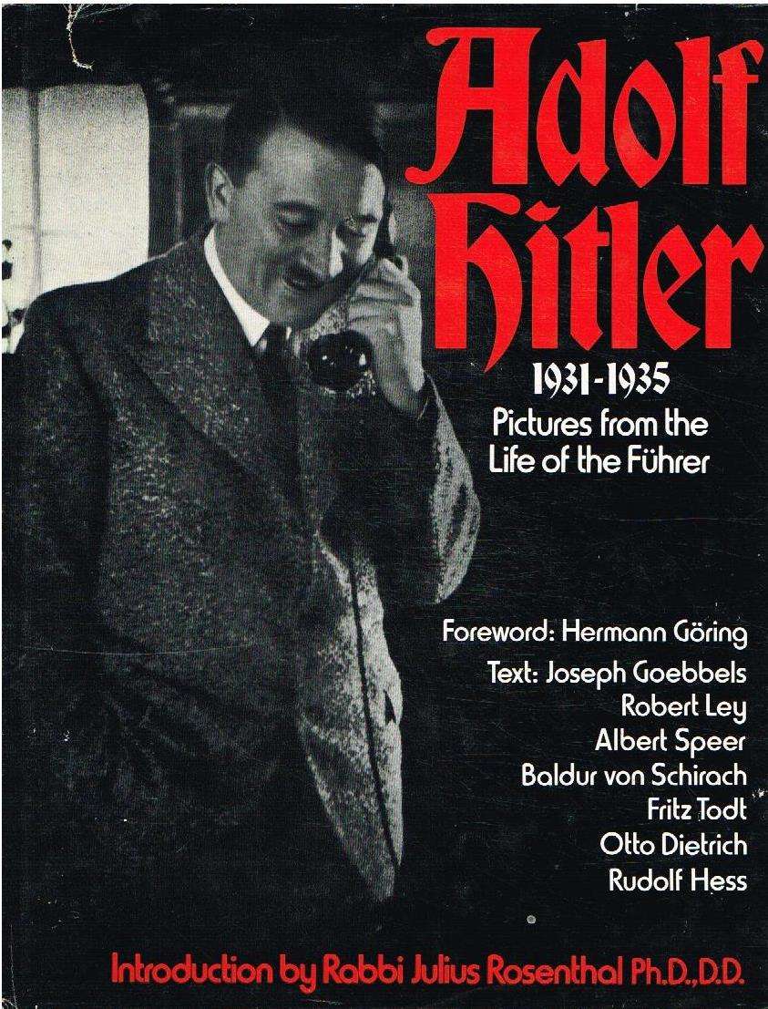 Adolf Hitler 1931-1935 pictures from the life of the Fuhrer.