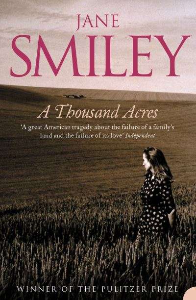 A Thousand Acres - Jane Smiley