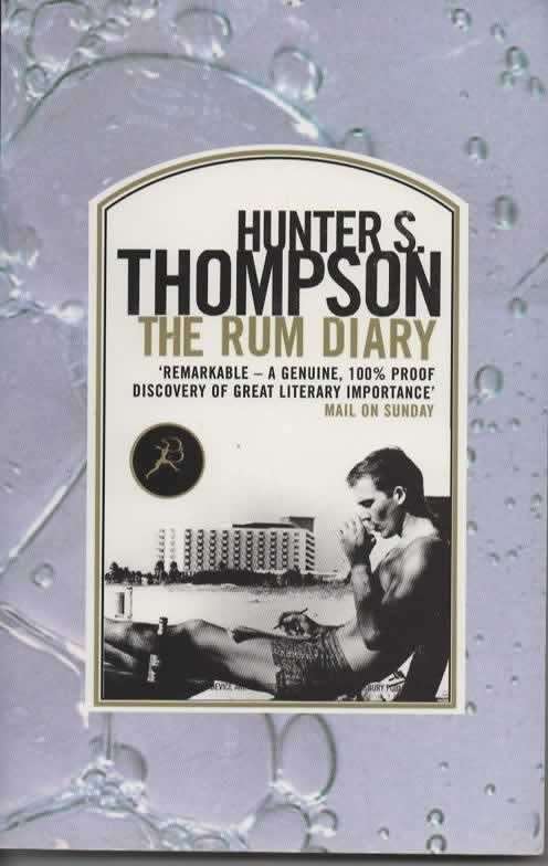 The Rum Diary Thompson, Hunter S.