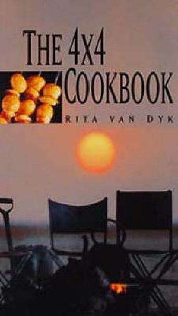 The 4 X 4 Cookbook Rita Van Dyk