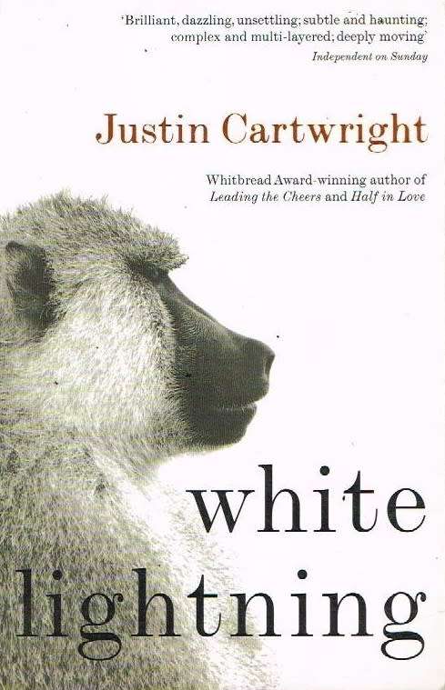 White lightning Justin Cartwright