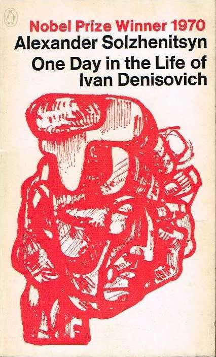 One day in the life of Ivan Denisovich Alexander Solzhenitsyn