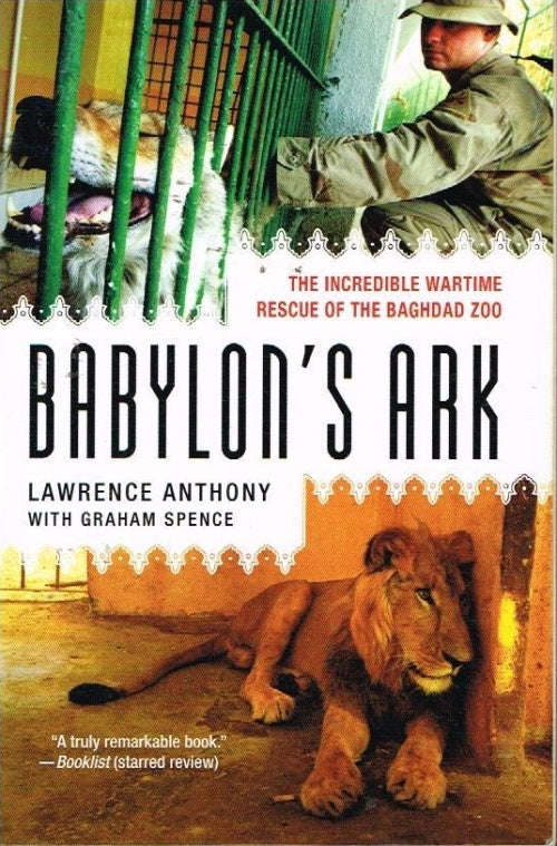 Babylon's Ark - Lawrence Anthony & Graham Spence
