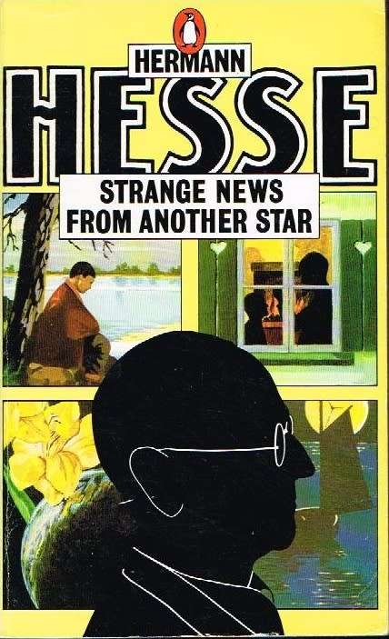 Strange news from another star Hermann Hesse