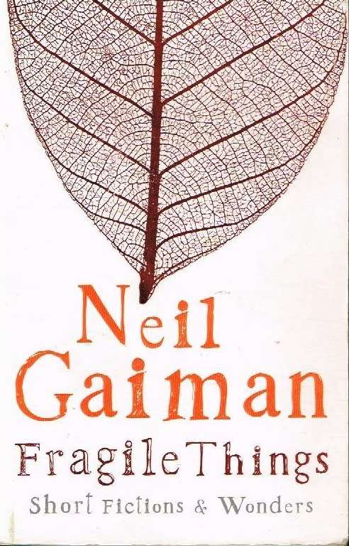 Fragile things Neil Gaiman