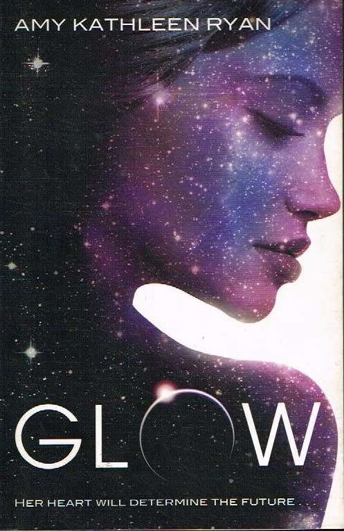 Glow Amy Kathleen Ryan