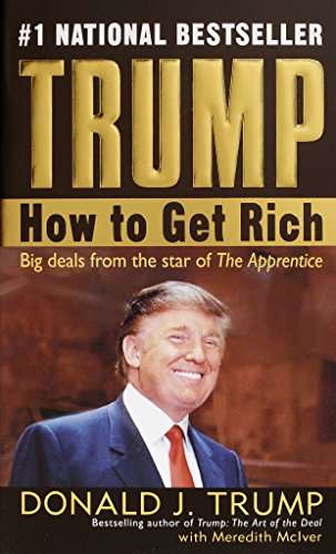 Trump: How to Get Rich Trump, Donald J. McIver, Meredith