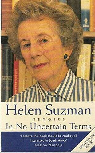 In No Uncertain Terms Memoirs Helen Suzman