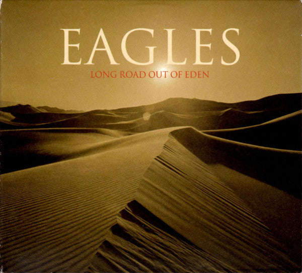 Eagles - Long Road Out Of Eden