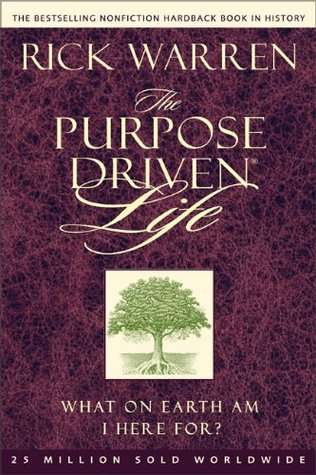 The Purpose Driven Life - Rick Warren