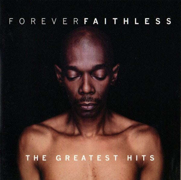 Faithless - Forever Faithless (The Greatest Hits)