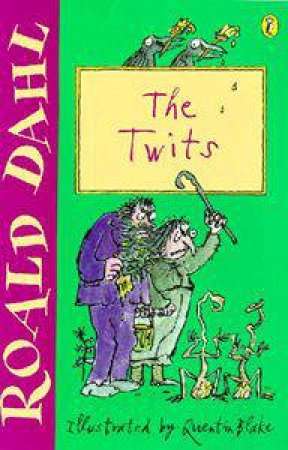 The Twits  Roald Dahl