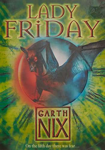 Lady Friday Garth Nix
