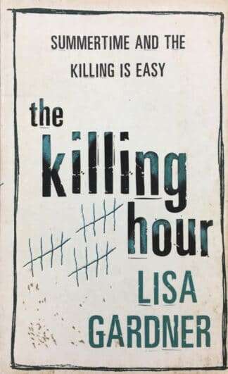 The Killing Hour  Lisa Gardner