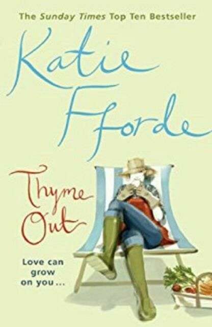Thyme Out Katie Fforde