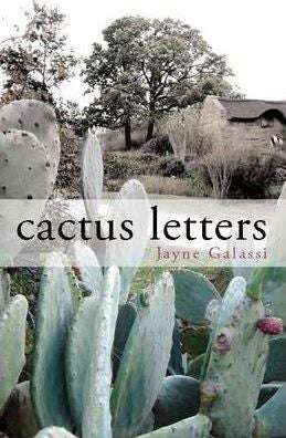 Cactus Letters Jayne Galassi