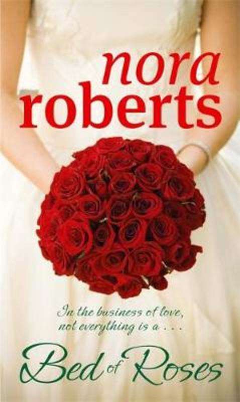 Bed of Roses Nora Roberts