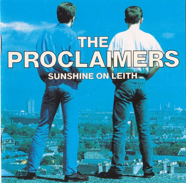 The Proclaimers - Sunshine On Leith