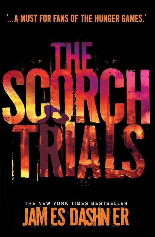 The Scorch Trials James Dashner