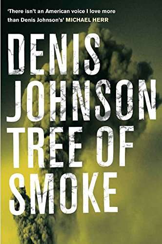 Tree Of Smoke Johnson Denis