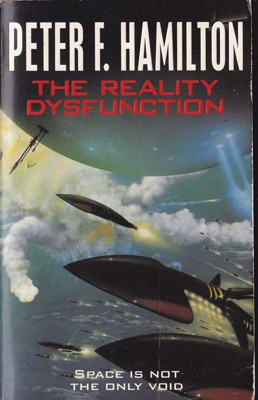 The Reality Dysfunction Peter F. Hamilton
