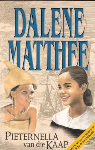 Pieternella van die Kaap historiese roman oor Pieternella en Eva-Krotoa Dalene Matthee