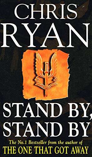 Stand By, Stand by - Chris Ryan