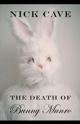 The Death of Bunny Munro Nick Cave