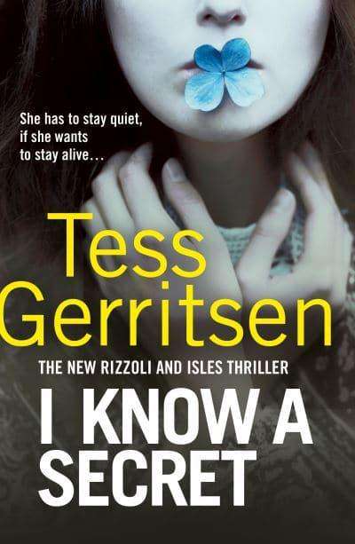 I Know a Secret - Tess Gerritsen